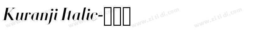 Kuranji Italic字体转换